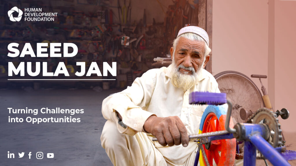 Story of Saeed Mula Jan: Turning Challenges into Opportunities